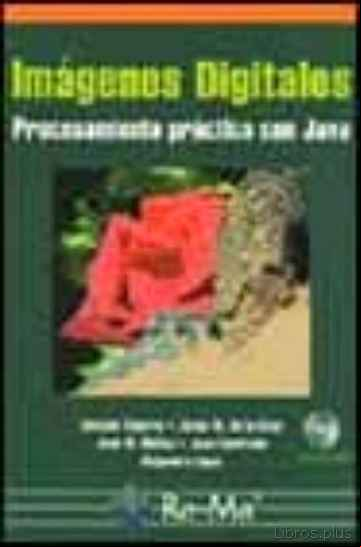 Descargar ebook IMAGENES DIGITALES: PROCESAMIENTO PRACTICO CON JAVA (INCLUYE CD-R OM)