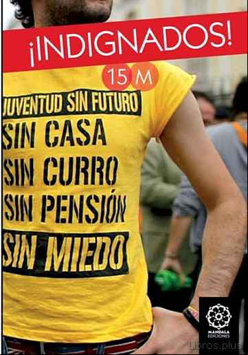 Descargar ebook INDIGNADOS: SPANISH REVOLUTION