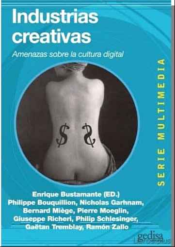 Descargar gratis ebook INDUSTRIAS CULTURALES: AMENAZAS SOBRE LA CULTURA DIGITAL en epub