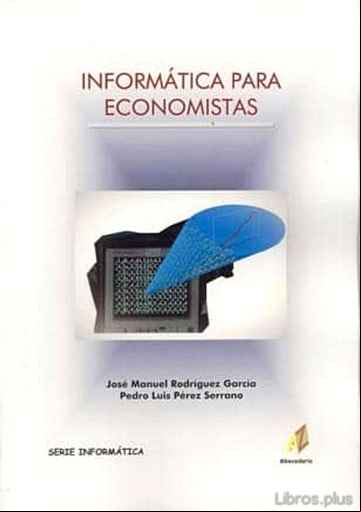 Descargar gratis ebook INFORMATICA PARA ECONOMISTAS en epub