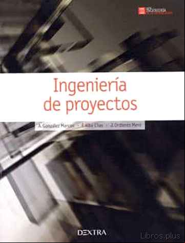 Descargar gratis ebook INGENIERÍA DE PROYECTOS en epub