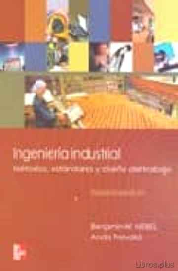 Descargar gratis ebook INGENIERIA INDUSTRIAL: METODOS, ESTANDARES Y DISEÑO DEL TRABAJO ( 11ª ED.) en epub
