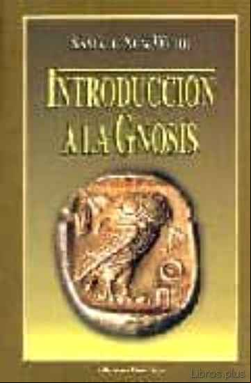 Descargar ebook INTRODUCCION A LA GNOSIS