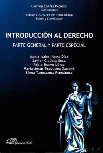 Descargar gratis ebook INTRODUCCIÓN AL DERECHO. PARTE GENERAL Y PARTE ESPECIAL en epub
