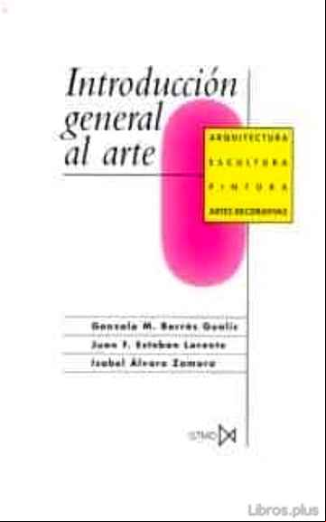 Descargar ebook INTRODUCCION GENERAL AL ARTE: ARQUITECTURA, ESCULTURA, PINTURA (5ª ED.)