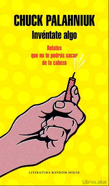 Descargar ebook INVÉNTATE ALGO