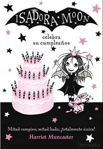 Descargar ebook ISADORA MOON CELEBRA SU CUMPLEAÑOS (ISADORA MOON 3 )