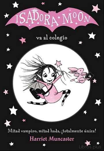 Descargar ebook ISADORA MOON VA AL COLEGIO (ISADORA MOON 1)