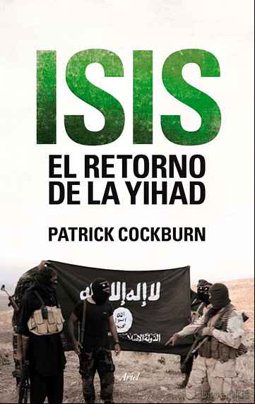 Descargar gratis ebook ISIS. EL RETORNO DE LA YIHAD en epub