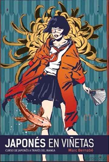 Descargar gratis ebook JAPONES EN VIÑETAS INTEGRAL (ED. 15 ANIVERSARIO) en epub