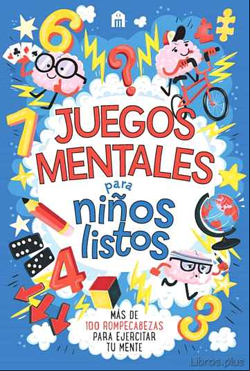 Descargar gratis ebook JUEGOS MENTALES PARA NIÑOS LISTOS en epub