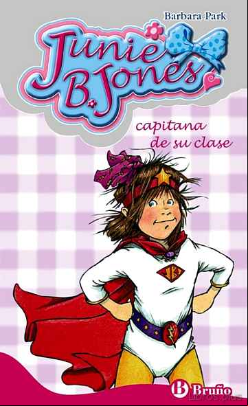 Descargar gratis ebook JUNIE B. JONES CAPITANA DE SU CLASE en epub