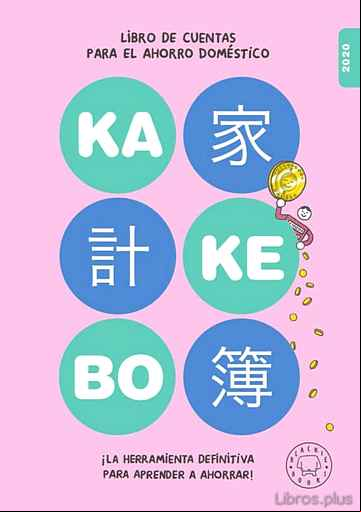 Descargar gratis ebook KAKEBO BLACKIE BOOKS 2020: EL LIBRO DE CUENTAS PARA EL AHORRO DOMESTICO en epub