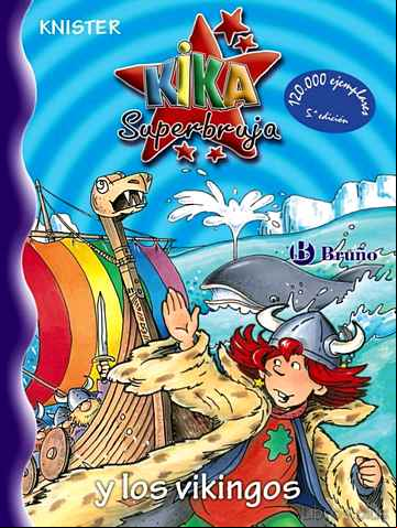Descargar gratis ebook KIKA SUPERBRUJA Y LOS VIKINGOS (TITULO PROVISIONAL) en epub