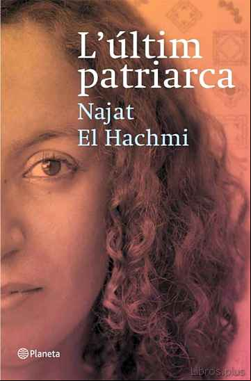 Descargar ebook L ULTIM PATRIARCA (PREMI RAMON LLULL 2008)
