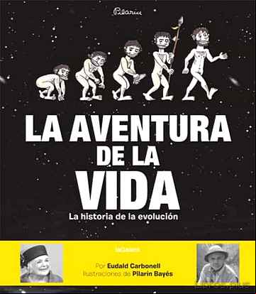 Descargar ebook LA AVENTURA DE LA VIDA: LA HISTORIA DE LA EVOLUCION HUMANA