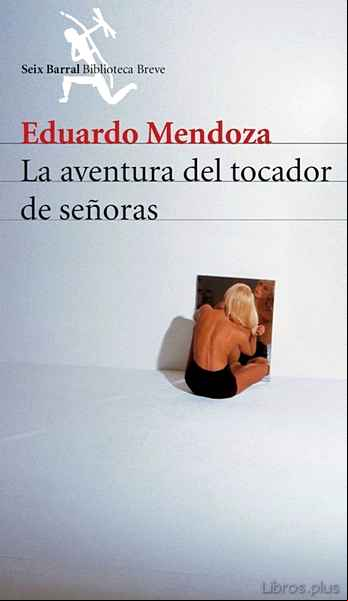 Descargar ebook LA AVENTURA DEL TOCADOR DE SEÑORAS