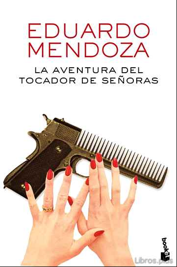 Descargar ebook LA AVENTURA DEL TOCADOR DE SEÑORAS