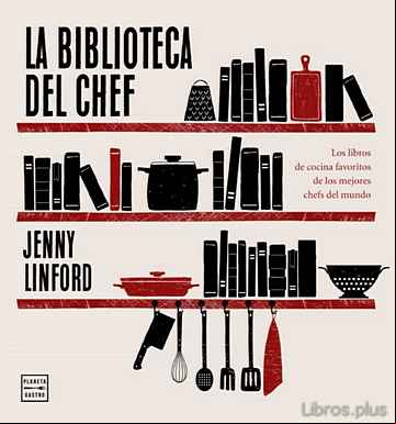 Descargar gratis ebook LA BIBLIOTECA DEL CHEF en epub