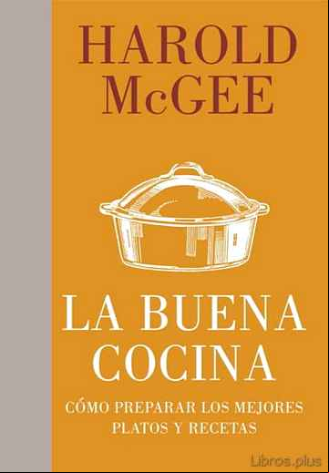 Descargar gratis ebook LA BUENA COCINA: COMO PREPARAR LOS MEJORES PLATOS Y RECETAS en epub