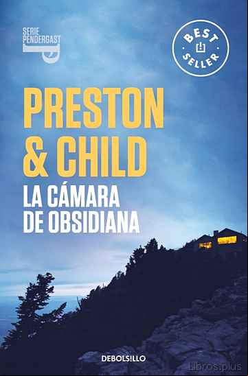 Descargar gratis ebook LA CAMARA DE OBSIDIANA (INSPECTOR PENDERGAST 16) en epub