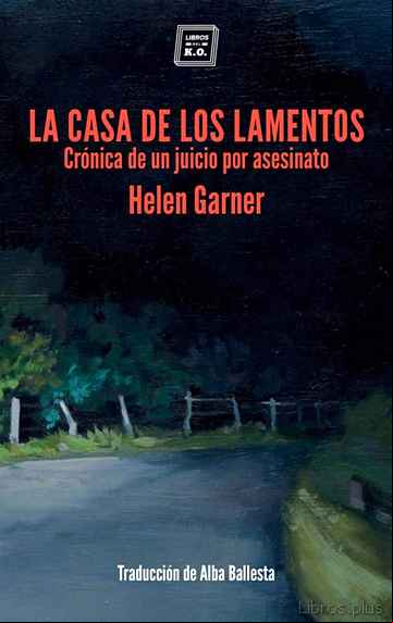 Descargar gratis ebook LA CASA DE LOS LAMENTOS en epub