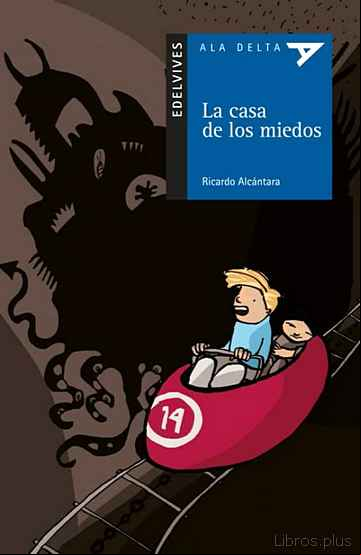 Descargar gratis ebook LA CASA DE LOS MIEDOS en epub