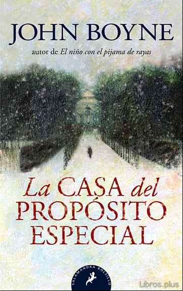 Descargar gratis ebook LA CASA DEL PROPOSITO ESPECIAL en epub