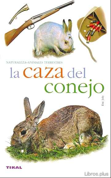 Descargar ebook LA CAZA DEL CONEJO