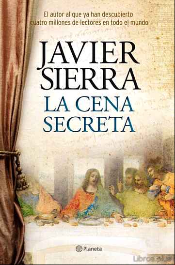 Descargar gratis ebook LA CENA SECRETA (ED.ESPECIAL, INCLUYE POR QUE ESCRIBI LA CENA SEC RETA) en epub