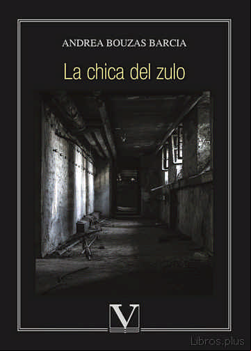 Descargar gratis ebook LA CHICA DEL ZULO en epub
