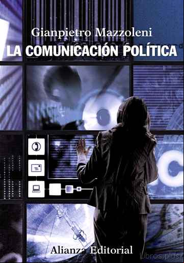 Descargar gratis ebook LA COMUNICACION POLITICA en epub