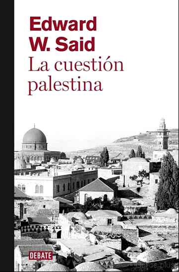Descargar gratis ebook LA CUESTION PALESTINA en epub