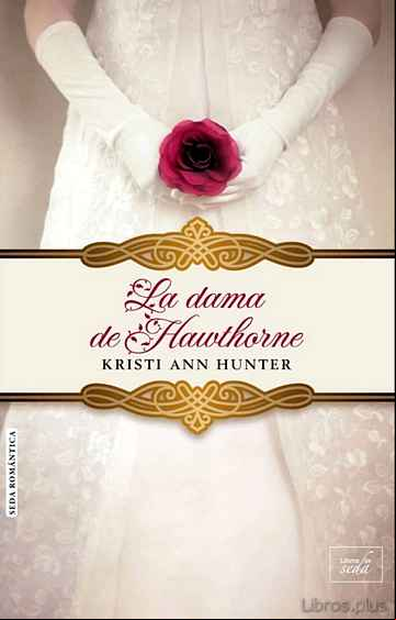 Descargar ebook LA DAMA DE HAWTHORNE (SERIE HAWTHORNE HOUSE 2)