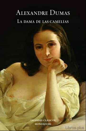 Descargar gratis ebook LA DAMA DE LAS CAMELIAS en epub