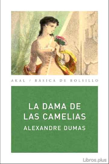 Descargar gratis ebook LA DAMA DE LAS CAMELIAS en epub