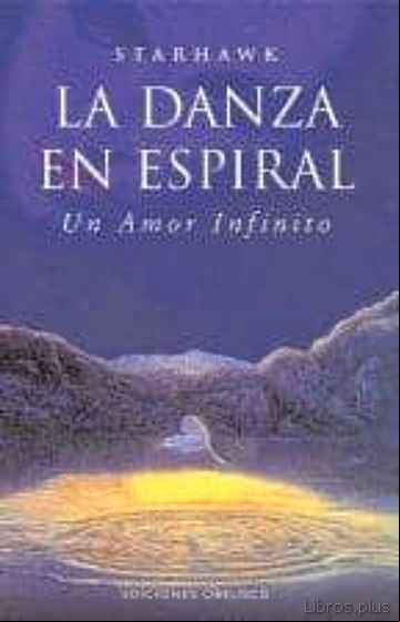 Descargar gratis ebook LA DANZA EN ESPIRAL en epub