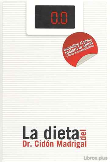 Descargar ebook LA DIETA DEL DR. CIDON MADRIGAL