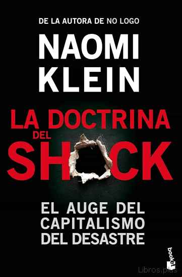 Descargar gratis ebook LA DOCTRINA DEL SHOCK: EL AUGE DEL CAPITALISMO DEL DESASTRE en epub