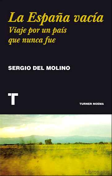 Descargar gratis ebook LA ESPAÑA VACÍA en epub
