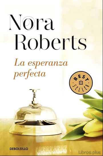 Descargar ebook LA ESPERANZA PERFECTA (HOTEL BOONSBORO 3)