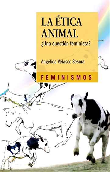Descargar gratis ebook LA ÉTICA ANIMAL en epub