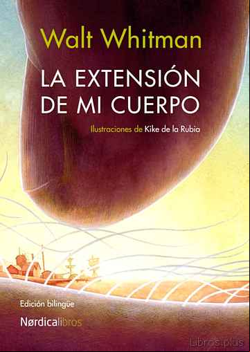 Descargar gratis ebook LA EXTENSION DE MI CUERPO en epub