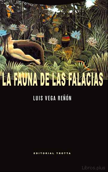 Descargar gratis ebook LA FAUNA DE LAS FALACIAS en epub