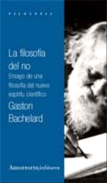 Descargar gratis ebook LA FILOSOFIA DEL NO (2ª ED.) en epub