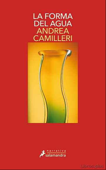 Descargar gratis ebook LA FORMA DEL AGUA (SERIE MONTALBANO 1) en epub