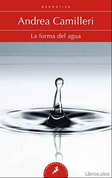Descargar gratis ebook LA FORMA DEL AGUA (SERIE MONTALBANO 1) en epub