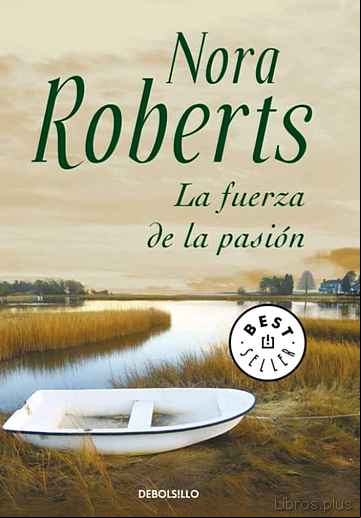 Descargar ebook LA FUERZA DE LA PASION en epub