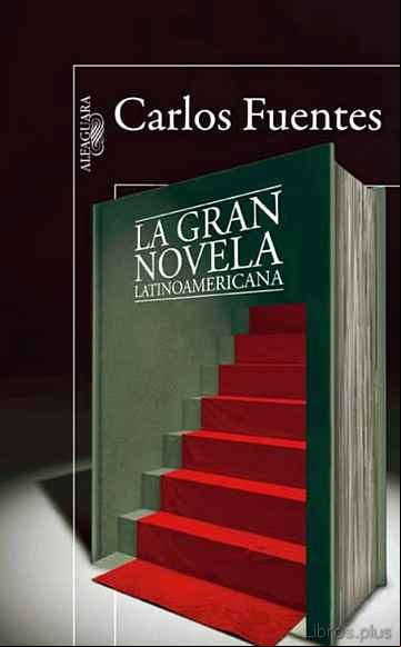 Descargar gratis ebook LA GRAN NOVELA LATINOAMERICANA en epub