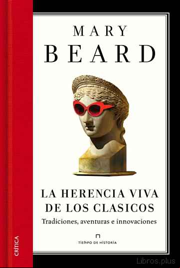 Descargar gratis ebook LA HERENCIA VIVA DE LOS CLASICOS en epub